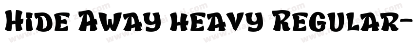 Hide Away heavy Regular字体转换